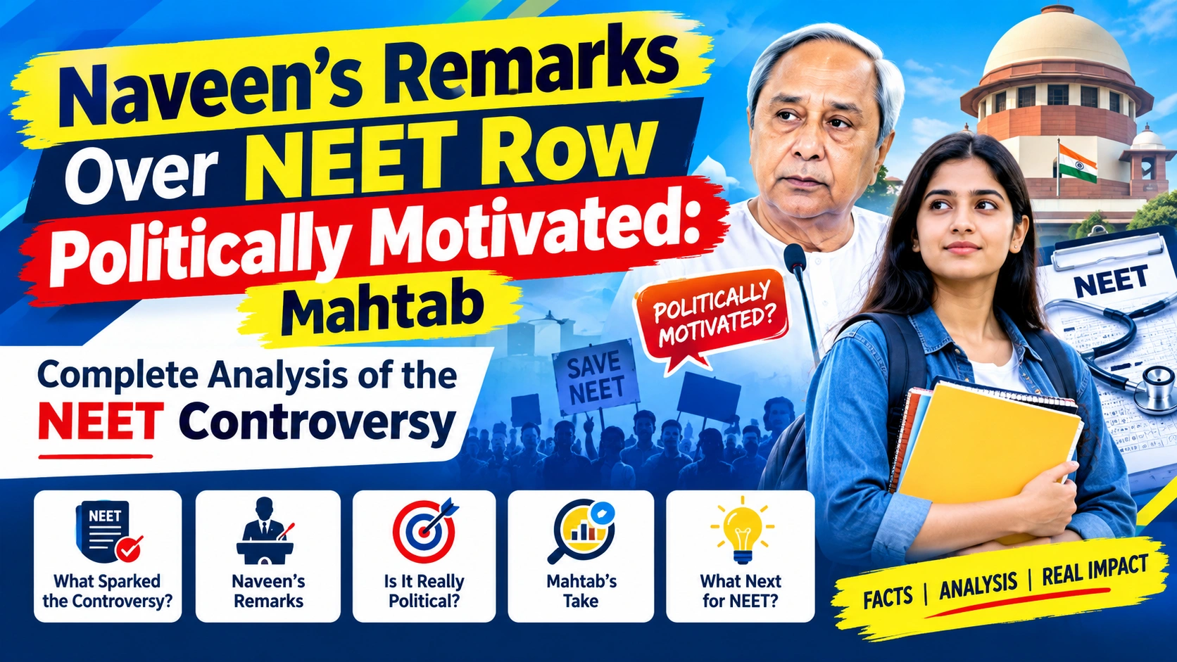 Naveen’s Remarks Over NEET Row Politically Motivated: Mahtab – Complete Analysis of the NEET Controversy